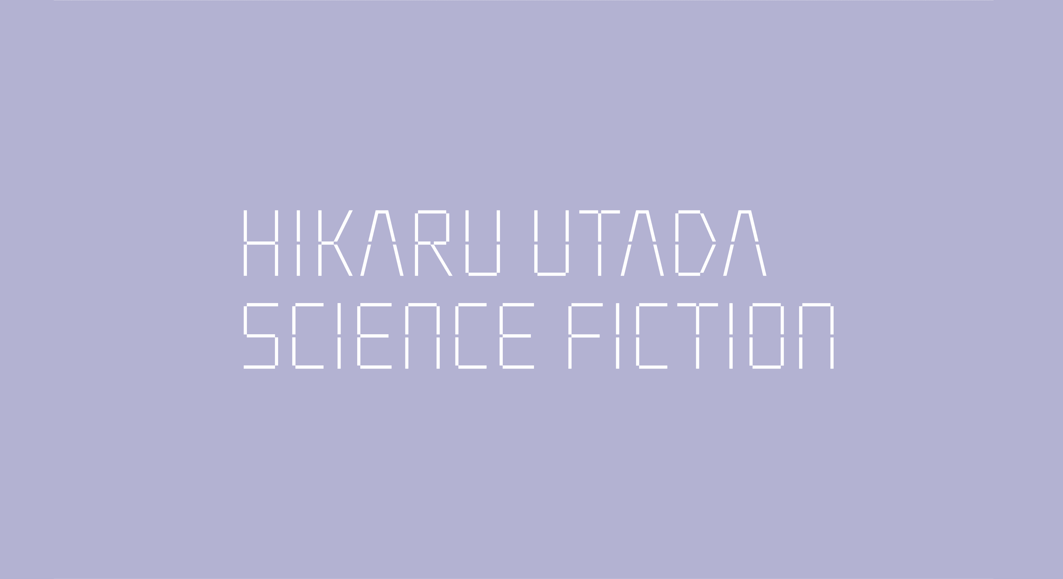 HIKARU UTADA SCIENCE FICTION TOUR 2024